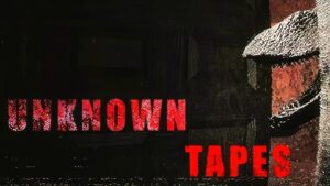 Unknown Tapes